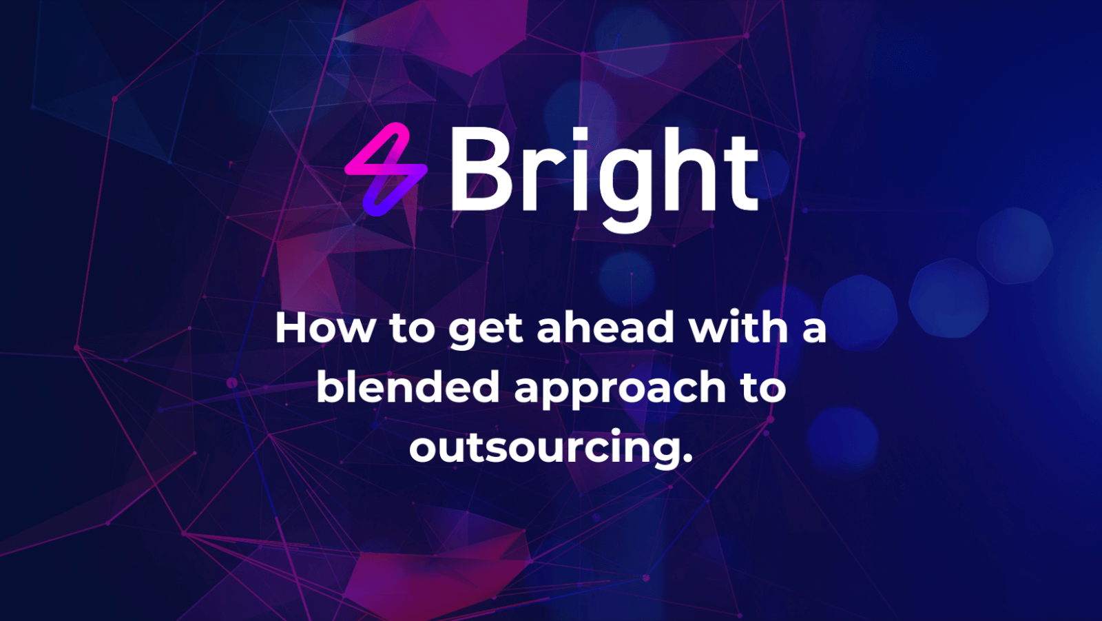 How to get ahead with a blended approach to outsourcing